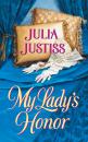 Скачать My Lady's Honor - Julia Justiss