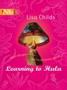 Скачать Learning to Hula - Lisa  Childs