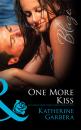 Скачать One More Kiss - Katherine Garbera