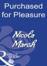 Скачать Purchased For Pleasure - Nicola Marsh