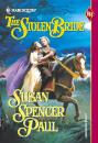 Скачать The Stolen Bride - Susan Paul Spencer
