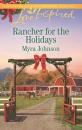 Скачать Rancher For The Holidays - Myra  Johnson