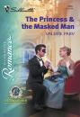 Скачать The Princess and The Masked Man - Valerie  Parv