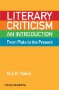 Скачать Literary Criticism from Plato to the Present. An Introduction - M. Habib A.R.