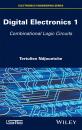 Скачать Digital Electronics, Volume 1. Combinational Logic Circuits - Tertulien  Ndjountche