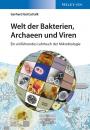 Скачать Welt der Bakterien, Archaeen und Viren. Ein einführendes Lehrbuch der Mikrobiologie - Gerhard  Gottschalk