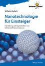 Скачать Nanotechnologie für Einsteiger. Herstellung und Eigenschaften von Kohlenstoff-Nanostrukturen - Wilhelm  Kulisch