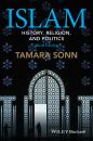 Скачать Islam. History, Religion, and Politics - Tamara  Sonn