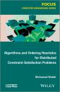 Скачать Algorithms and Ordering Heuristics for Distributed Constraint Satisfaction Problems - Mohamed  Wahbi
