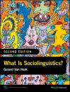 Скачать What Is Sociolinguistics? - Gerard Herk Van