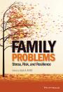 Скачать Family Problems. Stress, Risk, and Resilience - Joyce Arditti A.