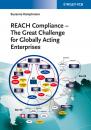 Скачать REACH Compliance. The Great Challenge for Globally Acting Enterprises - Susanne  Kamptmann