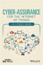 Скачать Cyber-Assurance for the Internet of Things - Tyson Brooks T.