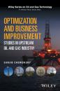 Скачать Optimization and Business Improvement Studies in Upstream Oil and Gas Industry - Sanjib  Chowdhury