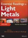 Скачать Essential Readings in Light Metals, Alumina and Bauxite - Don  Donaldson