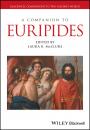 Скачать A Companion to Euripides - Laura McClure K.