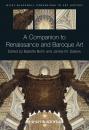 Скачать A Companion to Renaissance and Baroque Art - Babette  Bohn