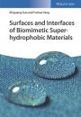 Скачать Surfaces and Interfaces of Biomimetic Superhydrophobic Materials - Zhiguang  Guo