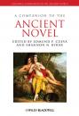 Скачать A Companion to the Ancient Novel - Shannon Byrne N.