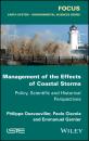 Скачать Management of the Effects of Coastal Storms. Policy, Scientific and Historical Perspectives - Philippe  Quevauviller