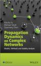 Скачать Propagation Dynamics on Complex Networks. Models, Methods and Stability Analysis - Guanrong  Chen