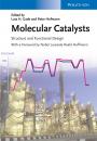 Скачать Molecular Catalysts. Structure and Functional Design - Peter  Hofmann