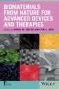 Скачать Biomaterials from Nature for Advanced Devices and Therapies - Rui Reis L.