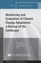 Скачать Monitoring and Evaluation of Climate Change Adaptation: A Review of the Landscape. New Directions for Evaluation, Number 147 - Dennis  Bours