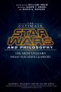 Скачать The Ultimate Star Wars and Philosophy. You Must Unlearn What You Have Learned - William  Irwin