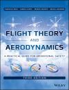 Скачать Flight Theory and Aerodynamics. A Practical Guide for Operational Safety - Charles Dole E.