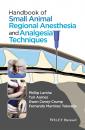 Скачать Handbook of Small Animal Regional Anesthesia and Analgesia Techniques - Phillip  Lerche