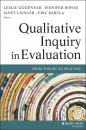 Скачать Qualitative Inquiry in Evaluation. From Theory to Practice - Leslie  Goodyear