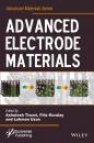 Скачать Advanced Electrode Materials - Ashutosh Tiwari