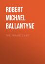 Скачать The Prairie Chief - Robert Michael Ballantyne