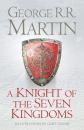 Скачать A Knight of the Seven Kingdoms - Джордж Р. Р. Мартин