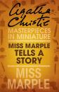 Скачать Miss Marple Tells a Story: A Miss Marple Short Story - Агата Кристи