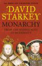 Скачать Monarchy: From the Middle Ages to Modernity - David  Starkey