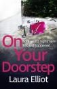 Скачать On Your Doorstep: Perfect for those who loved Close to Home - Laura  Elliot