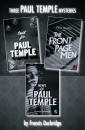 Скачать Paul Temple 3-Book Collection: Send for Paul Temple, Paul Temple and the Front Page Men, News of Paul Temple - Francis Durbridge
