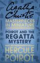 Скачать Poirot and the Regatta Mystery: A Hercule Poirot Short Story - Агата Кристи