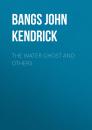 Скачать The Water Ghost and Others - Bangs John Kendrick