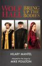 Скачать Wolf Hall & Bring Up the Bodies: RSC Stage Adaptation - Revised Edition - Hilary  Mantel