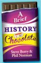 Скачать A Brief History of Chocolate - Steve  Berry