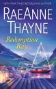 Скачать Redemption Bay: The ultimate uplifting feel-good second-chance romance for summer 2019 - RaeAnne  Thayne