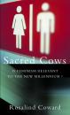Скачать Sacred Cows: Is Feminism Relevant to the New Millennium? - Rosalind  Coward