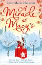 Скачать A Miracle at Macy’s: There’s only one dog who can save Christmas - Lynn Hulsman Marie