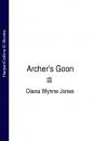 Скачать Archer’s Goon - Diana Wynne Jones