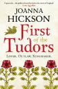Скачать First of the Tudors - Joanna  Hickson