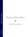 Скачать House of Many Ways - Diana Wynne Jones