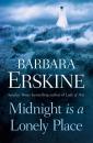 Скачать Midnight is a Lonely Place - Barbara Erskine